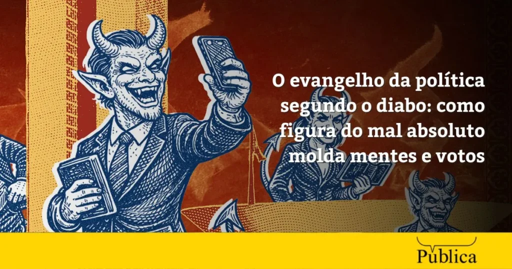 O Diabo na Política: Como a Figure do Mal Influencia o Seu Voto O Diabo na Política: Como a Figure do Mal Influencia o Seu Voto