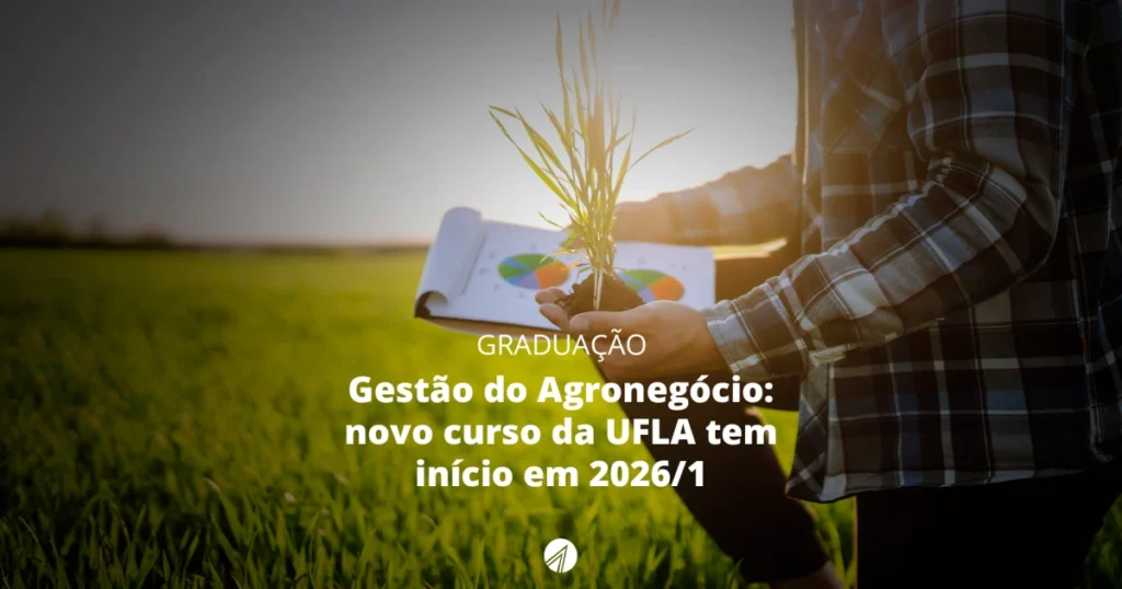 UFLA Lança Inovador Curso de Gestão do Agronegócio para 2026