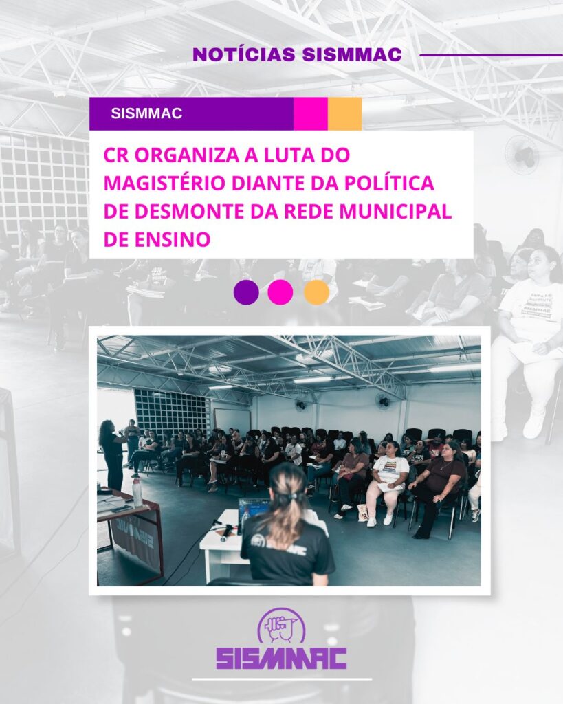 SISMMAC Fortalece Luta do Magistério Contra a Desvalorização da Educação em Curitiba