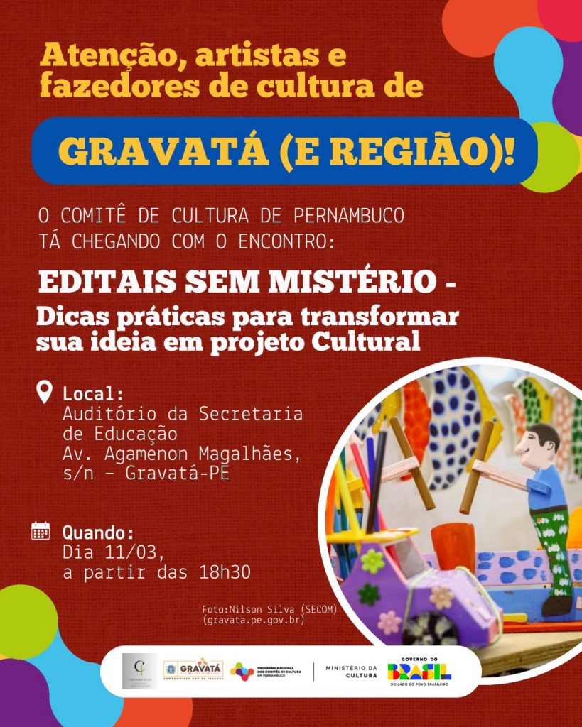 Gravatá Sedia Encontro ‘Editais Sem Mistério’ Para Capacitar Profissionais da Cultura Gravatá Sedia Encontro ‘Editais Sem Mistério’ Para Capacitar Profissionais da Cultura