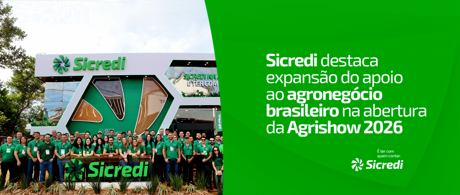 Sicredi Amplia Apoio ao Agronegócio Brasileiro na Agrishow 2026